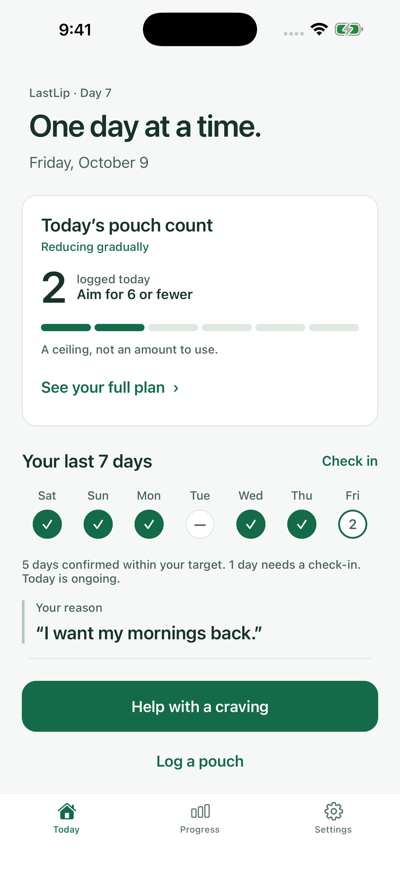 LastLip Today screen with today's pouch count, daily limit, recent history, and craving support.